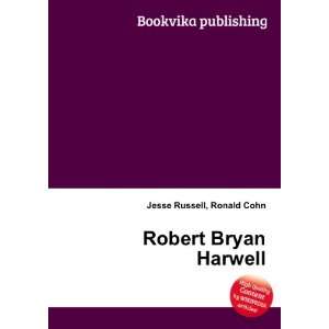  Robert Bryan Harwell Ronald Cohn Jesse Russell Books