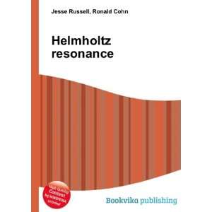  Helmholtz resonance Ronald Cohn Jesse Russell Books