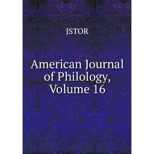  American Journal of Philology, Volume 16 JSTOR Books