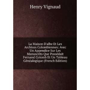   Un Tableau GÃ©nÃ©alogique (French Edition) Henry Vignaud Books