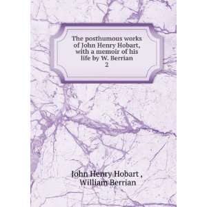   his life by W. Berrian. 2 William Berrian John Henry Hobart  Books