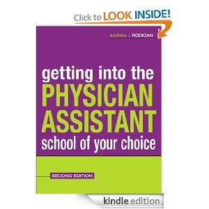 Getting Into the Physician Assistant School of Your Choice  Second 