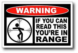 Youre in Range Funny Warning Sticker Decal Tool Box  