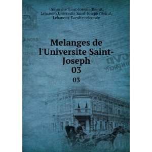  Melanges de lUniversite Saint Joseph. 03 Lebanon),Universite 