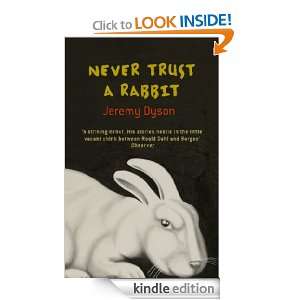 Never Trust a Rabbit Jeremy Dyson  Kindle Store