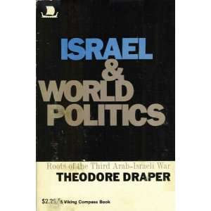  Israel & World Politics Roots of the Third Arab Israeli 