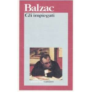  Gli impiegati (9788811587262) Honoré de Balzac Books