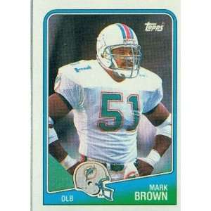  1988 Topps #201 Mark Brown   Miami Dolphins (Football 