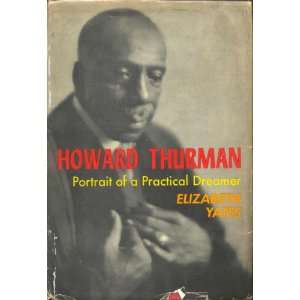  HOWARD THURMAN, Portrait of a Practical Dreamer, SIGNED By 