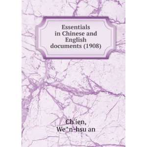   documents (1908) (9781275078796) WeÌn hsuÌ?an Chien Books