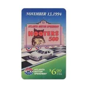   Phone Card $6. Hooters 500 (Atlanta Motor Speedway) November 13, 1994