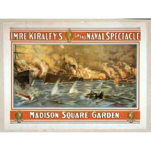  Poster Imre Kiralfys grand naval spectacle 1898