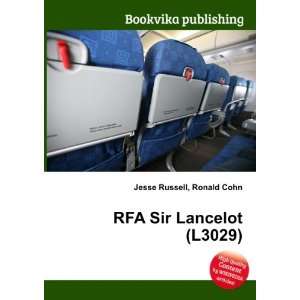  RFA Sir Lancelot (L3029) Ronald Cohn Jesse Russell Books