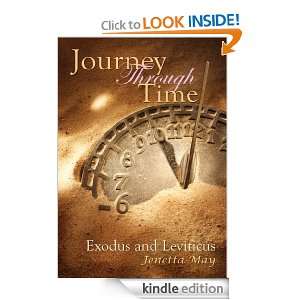 Journey Through Time Exodus and Leviticus Jenetta May  