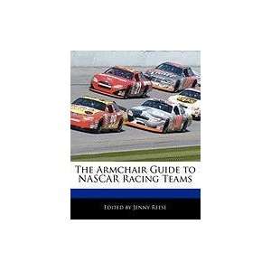   Guide to NASCAR Racing Teams (9781240169986) Jenny Reese Books