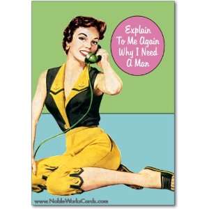  Funny Birthday Card Why I Need A Man Humor Greeting 