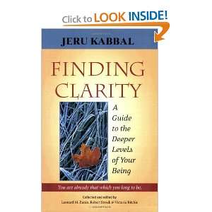   to the Deeper Levels of Your Being [Paperback] Jeru Kabbal Books