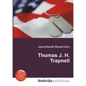  Thomas J. H. Trapnell Ronald Cohn Jesse Russell Books