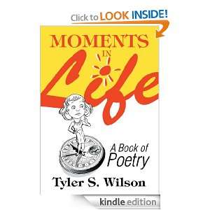   in Life A Book of Poetry Tyler Wilson  Kindle Store