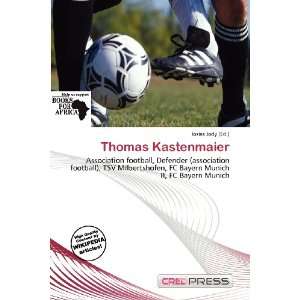  Thomas Kastenmaier (9786200514110) Iosias Jody Books