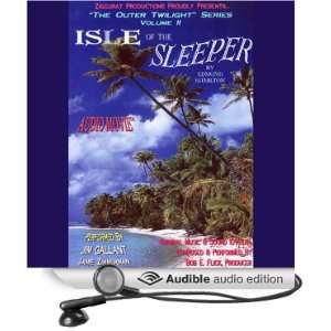  Isle of the Sleeper The Outer Twilight Series, Volume II 