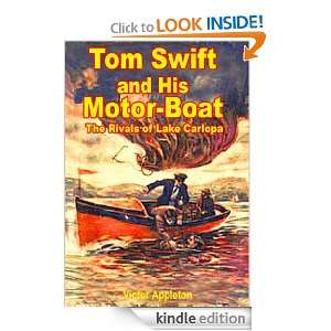 Tom Swift and His Motor Boat The Rivals of Lake Carlopa Victor 