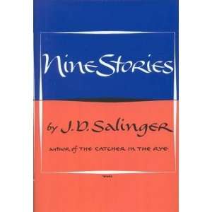  Nine Stories   [9 STORIES] [Hardcover] J. D.(Author 