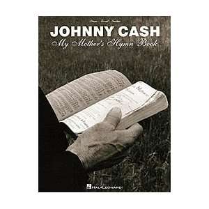   Hal Leonard Johnny Cash   My Mothers Hymn Book Musical Instruments