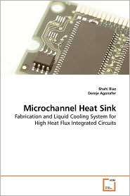 Microchannel Heat Sink, (3639222180), Shahi Riaz, Textbooks   Barnes 
