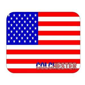  US Flag   Colchester, Vermont (VT) Mouse Pad Everything 