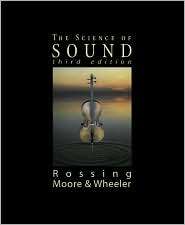 The Science of Sound, (0805385657), Thomas D. Rossing, Textbooks 