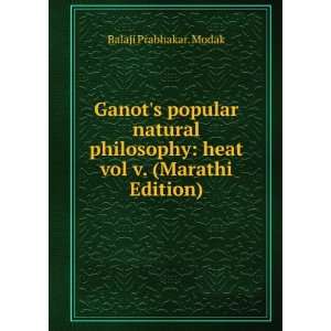    heat vol v. (Marathi Edition) Balaji Prabhakar. Modak Books