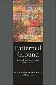 Patterned Ground Entanglements of Nature and Culture, (1861891814 