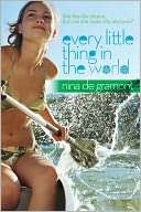   Every Little Thing in the World by Nina de Gramont 