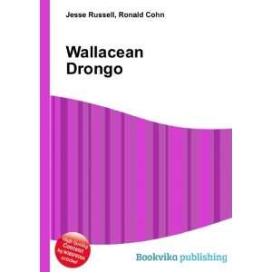  Wallacean Drongo Ronald Cohn Jesse Russell Books