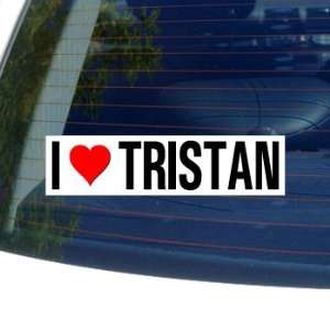  I Love Heart TRISTAN   Window Bumper Sticker Automotive