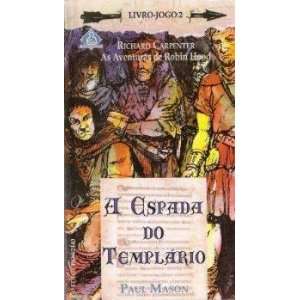  A Espada do Templario   Livro Jogo 2 (The Sword of the 