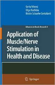 Application of Muscle/Nerve Stimulation in Health and Disease 