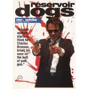  Reservoir Dogs Mr White Keitel Quote 24x34 Poster