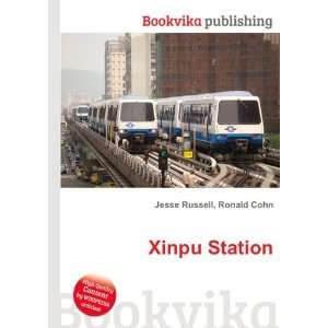  Xinpu Station Ronald Cohn Jesse Russell Books