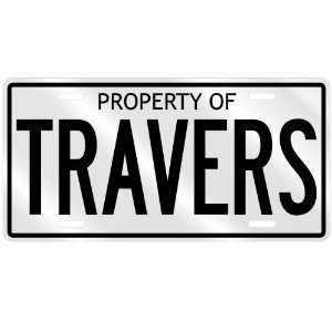  NEW  PROPERTY OF TRAVERS  LICENSE PLATE SIGN NAME