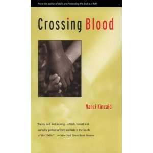    Crossing Blood (Deep South Books) [Paperback] Nanci Kincaid Books