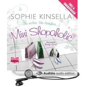   Shopaholic (Audible Audio Edition) Sophie Kinsella, Emily Gray Books