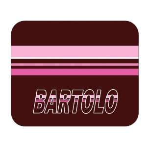    Personalized Name Gift   Bartolo Mouse Pad 