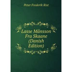  Lasse MÃ¥nsson Fra Skaane (Danish Edition) Peter 