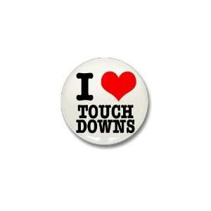  I Heart Love Touchdowns Funny Mini Button by  