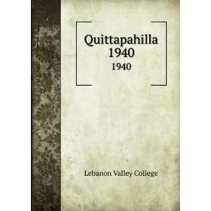  Quittapahilla. 1940 Lebanon Valley College Books