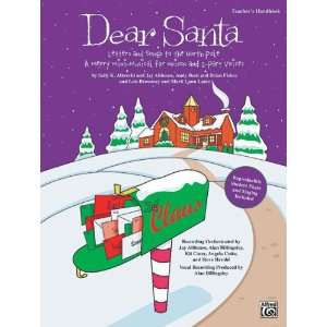  Dear Santa Letters and Songs to the North Pole Book 