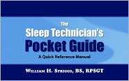 The Sleep Technicians Pocket Guide, (061526154X), William H. Spriggs 
