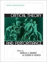 Critical Theory and Performance Revised and Enlarged Edition 